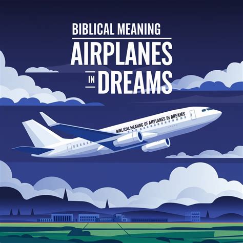 Divine Protection: A Biblical Interpretation of Dreams About Landing Planes